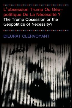 Cover L'obsession Trump Ou Géopolitique De La Nécessité ?