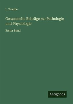 Cover Gesammelte Beiträge zur Pathologie und Physiologie