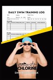 Powered By Chlorine Competitive Swimmer Daily Swim Training Log Powered By Chlorine Competitive Swimmer Daily Swim Training Log