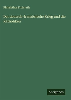Cover Der deutsch-französische Krieg und die Katholiken