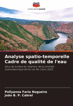 Analyse spatio-temporelle Cadre de qualité de l'eau - Faria Nogueira, Pollyanna;B. P. Cabral, João