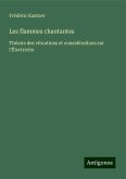 Les flammes chantantes Les flammes chantantes