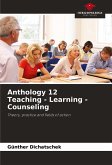 Anthology 12 Teaching - Learning - Counseling Anthology 12 Teaching - Learning - Counseling