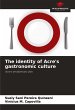 The identity of Acre's gastronomic... - Bild 1