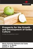 Prospects for the Growth and Development of Goiba Culture Prospects for the Growth and Development of Goiba Culture