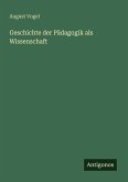 Geschichte der Pädagogik als Wissenschaft Geschichte der Pädagogik als Wissenschaft