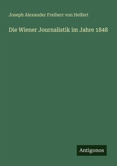 Cover Die Wiener Journalistik im Jahre 1848
