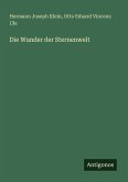 Die Wunder der Sternenwelt