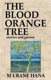 The Blood Orange Tree The Blood Orange Tree