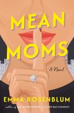 Mean Moms Mean Moms
