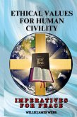 Ethical Values For Human Civility Ethical Values For Human Civility