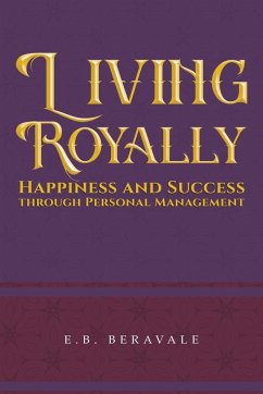 Living Royally - Beravale, E.B.