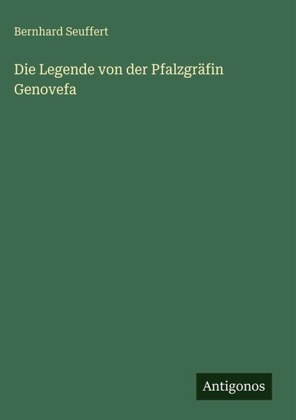 Die Legende von der Pfalzgräfin Genovefa