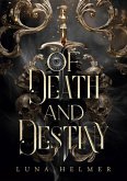 Of Death and Destiny Of Death and Destiny