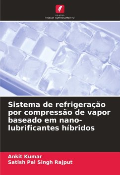Cover Sistema de refrigeração por compressão de vapor baseado em nano-lubrificantes híbridos