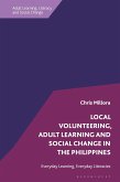 Local Volunteering, Adult Learning and Social Change in the Philippines Local Volunteering, Adult Learning and Social Change in the Philippines