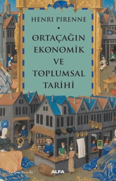 Ortacagin Ekonomik ve Toplumsal Tarihi Ortacagin Ekonomik ve Toplumsal Tarihi