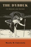 The Dybbuk The Dybbuk
