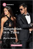 Temptation in a Tiara Temptation in a Tiara