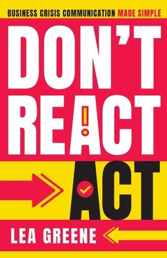 Don't React, Act - Greene, Lea