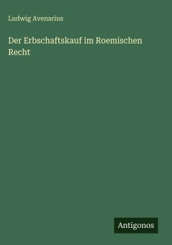 Cover Der Erbschaftskauf im Roemischen Recht