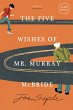The Five Wishes of Mr. Murray McBride - Bild 1