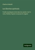 Les libertins spirituels Les libertins spirituels