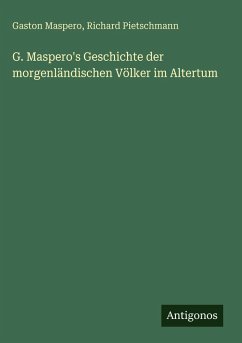 Cover G. Maspero's Geschichte der morgenländischen Völker im Altertum