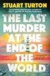 The Last Murder at the End of the World... - Bild 1