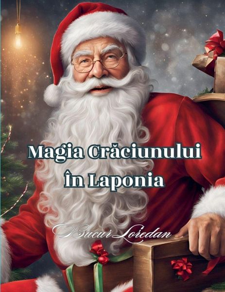 Magia Crăciunului în Laponia Magia Crăciunului în Laponia