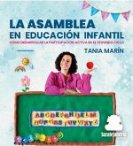 LA ASAMBLEA EN EDUCACIÓN INFANTIL: CÓMO DESARROLLAR LA PARTICIPACIÓN ACTIVA EN EL SEGUNDO CICLO