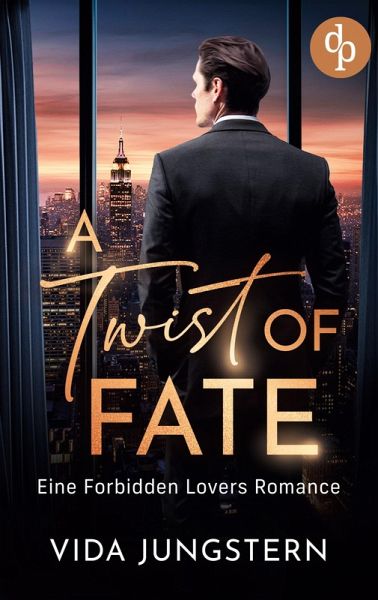 A Twist of Fate Eine Forbidden Lovers Romance A Twist of Fate Eine Forbidden Lovers Romance