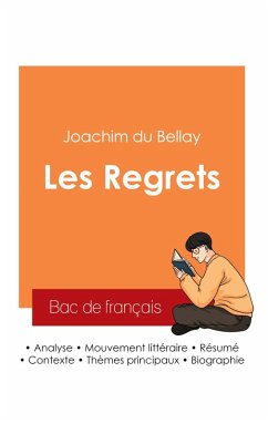 Réussir son Bac de français 2025 : Analyse du recueil Les Regrets de Joachim du Bellay - Du Bellay, Joachim