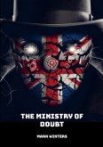 The Ministry of Doubt The Ministry of Doubt