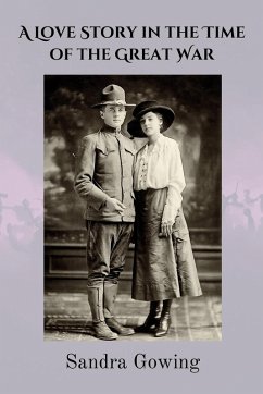 Cover A Love Story in the Time of the Great War