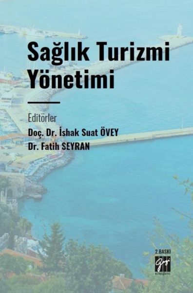 Saglik Turizmi Yönetimi Saglik Turizmi Yönetimi