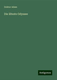 Die älteste Odyssee - Adam, Doktor