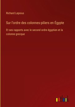 Sur l'ordre des colonnes-piliers en Égypte