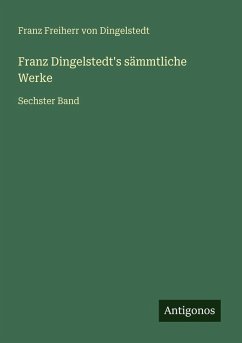 Cover Franz Dingelstedt's sämmtliche Werke