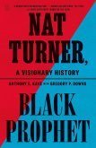 Nat Turner, Black Prophet Nat Turner, Black Prophet