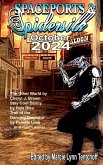 Spaceports & Spidersilk October 2024 Spaceports & Spidersilk October 2024