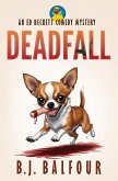 Deadfall Deadfall