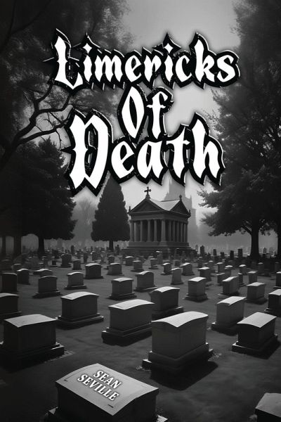 Limericks of Death Limericks of Death