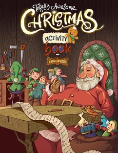 Cover Totally Awesome Christmas Activity Book for Kids