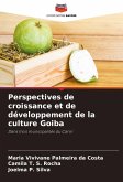 Perspectives de croissance et de développement de la culture Goiba Perspectives de croissance et de développement de la culture Goiba