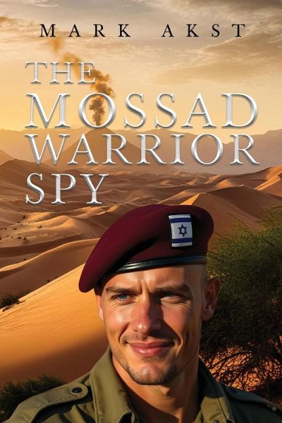 The Mossad Warrior Spy The Mossad Warrior Spy