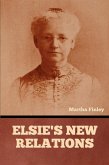 Elsie's New Relations Elsie's New Relations