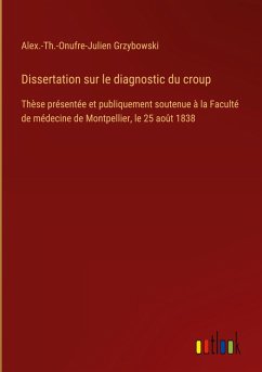 Dissertation sur le diagnostic du croup
