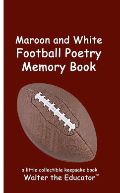Cover Maroon and White Football Poetry Memory Book