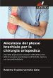 Anestesia del plesso brachiale per la... - Bild 1